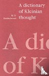 Hinshelwood, R. D. - A Dictionary of Kleinian Thought