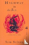 Selvon, Sam - Highway in the Sun