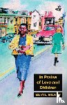 Gilroy, Beryl - In Praise of Love and Children