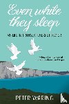 Waring, Peter - Even While They Sleep