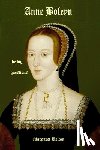 Bolton, Margaret - Anne Boleyn - the big questions