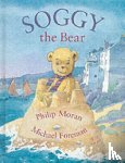 Moran, Philip - Soggy the Bear