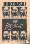 Bukowski, Charles - Bukowski on Bukowski (with CD)