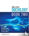 Webb, Rob, Westergaard, Hal, Trobe, Keith, Townend, Annie - AQA A Level Sociology