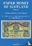 CALLAWAY, JONATHAN - PAPER MONEY OF SCOTLAND VOL 2