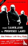 Pridmore, John, Watts, Greg - From Gangland to Promised Land
