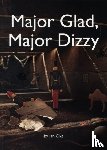 Oke, Jan - Major Glad, Major Dizzy