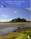 Bowen, Catherine, Newman, Steve - Bamburgh, Seahouses and the Farne Islands