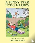 Madden, Chris - A Funny Year in the Garden