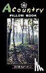 Kavanagh, David - A Country Pillow Book