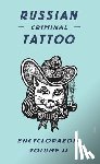 FUEL - Russian Criminal Tattoo Encyclopaedia Volume II