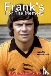 Wagstaffe, Dave - Frank's for the Memory