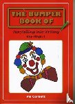 Corbett, Pie - The Bumper Book of Story Telling into Writing at Key Stage 1