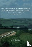 Mudd, Andrew, Joyce, Stuart - The Archaeology of the South-West Reinforcement Gas Pipeline, Devon