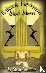 Aumonier, Stacy - Extremely Entertaining Short Stories