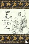 Dudley, Jill - Gods & Heroes