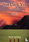 Harfield, Mike - Not Dark Yet