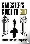 Pridmore, John - A Gangster's Guide to God