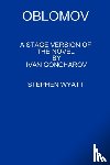 WYATT, STEPHEN - Oblomov