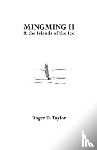 Taylor, Roger D. - Mingming II & the Islands of the Ice