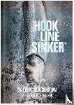 Blackiston, Galton - Hook Line Sinker: A Seafood Cookbook