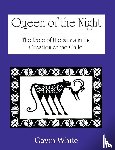 White, Gavin - Queen of the Night. the Role of the Stars in the Creation of the Child