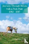Dotchin, Jane - Journeys Through Britain with a Pack Pony