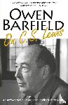 Barfield, Owen - Owen Barfield on C.S. Lewis