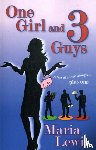 Lewis, Maria - One Girl and 3 Guys
