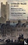 Swift, Andrew, Elliott, Kirsten - Literary Walks in Bath