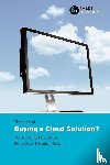 Ian, Gotts, Stephen, Parker - Thinking of... Buying a Cloud Solution? Ask the Smart Questions