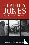  - Claudia Jones: Beyond Containment