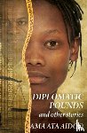  - Diplomatic Pounds & Other Stories
