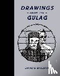 Baldaev, Danzig, FUEL, Murray, Damon, Sorrell, Stephen - Drawings from the Gulag