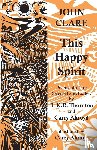 Clare, John - This Happy Spirit
