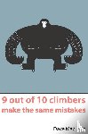 MacLeod, Dave - 9 Out of 10 Climbers Make the Same Mistakes