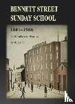 Lees, M. W. - Bennett Street Sunday School 1801-1966