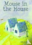 McClure, Gillian - Mouse in the House