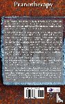 Young, Phil, Varma, Dewanchand, Stone, Randolph - Pranotherapy - the Origins of Polarity Therapy and European Neuromuscular Technique