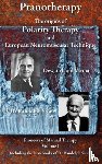 Young, Phil, Varma, Dewanchand, Stone, Randolph - Pranotherapy - the Origins of Polarity Therapy and European Neuromuscular Technique