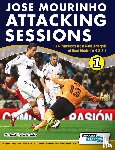 Tsokaktsidis, Michail - Jose Mourinho Attacking Sessions - 114 Practices from Goal Analysis of Real Madrid's 4-2-3-1