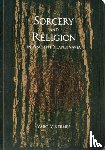 Vikernes, Varg - Sorcery and Religion in Ancient Scandinavia