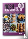May, Joy - NOSH for Busy Mums and Dads
