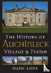 Love, Dane - The History of Auchinleck