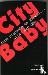 Lomas, Ross, Pottinger, Steve - City Baby