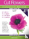 Whale, Su - Cut Flowers A practical guide to their selection and care