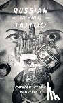 FUEL, Sorrell, Stephen - Russian Criminal Tattoo