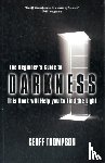 Thompson, Geoff - Beginners Guide to Darkness