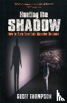 Thompson, Geoff - Hunting the Shadow