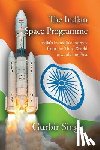 Singh, Gurbir - The Indian Space Programme